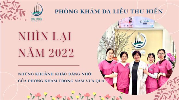 NHÌN LẠI MỘT NĂM VỪA QUA VỚI PHÒNG KHÁM DA LIỄU THU HIỀN