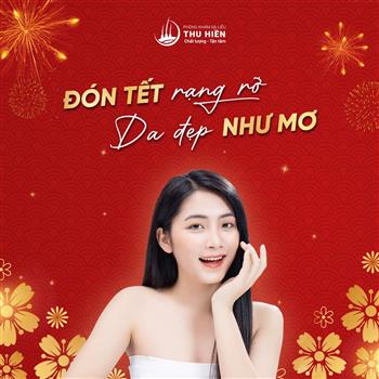 ️ ĐÓN TẾT RẠNG RỠ, DA ĐẸP NHƯ MƠ