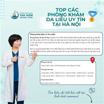  DA LIỄU THU HIỀN - ĐỊA CHỈ TIN CẬY CHO LÀN DA CỦA CẢ GIA ĐÌNH