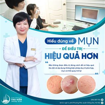HIỂU ĐÚNG VỀ MỤN ĐỂ ĐIỀU TRỊ HIỆU QUẢ HƠN