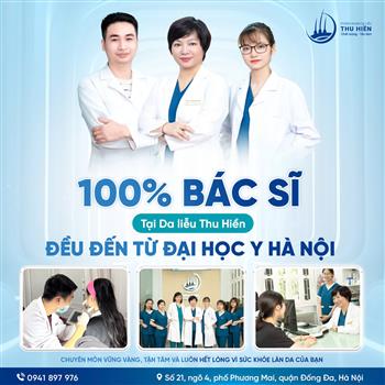 𝟏𝐎𝐎% Bác sĩ tại Da liễu Thu Hiền đều đến từ Đại học Y Hà Nội