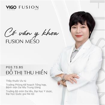 BÁC SĨ THU HIỀN CHÍNH THỨC ĐỒNG HÀNH CÙNG VIGO VỚI VAI TRÒ CỐ VẤN Y KHOA CỦA FUSION MESO