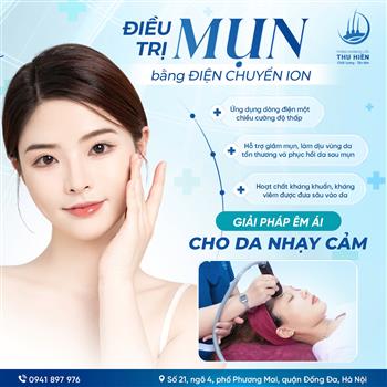 Đ.iều t.rị 𝗆𝗎̣𝗇 bằng ĐIỆN CHUYỂN ION - Giải pháp êm ái cho da nhạy cảm