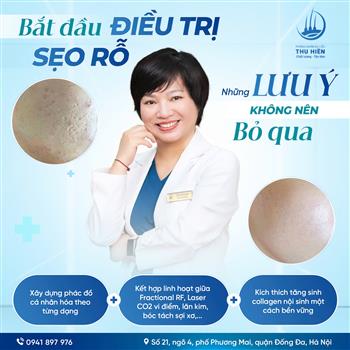 Bắt đầu đ.iều t.rị s.ẹo rỗ - ĐỪNG BỎ QUA NHỮNG LƯU Ý NÀY!