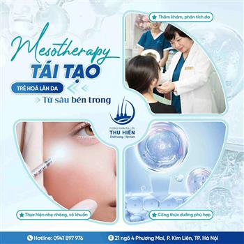 [𝐌𝐄𝐒𝐎𝐓𝐇𝐄𝐑𝐀𝐏𝐘] Tái tạo và trẻ hoá làn da từ sâu bên trong